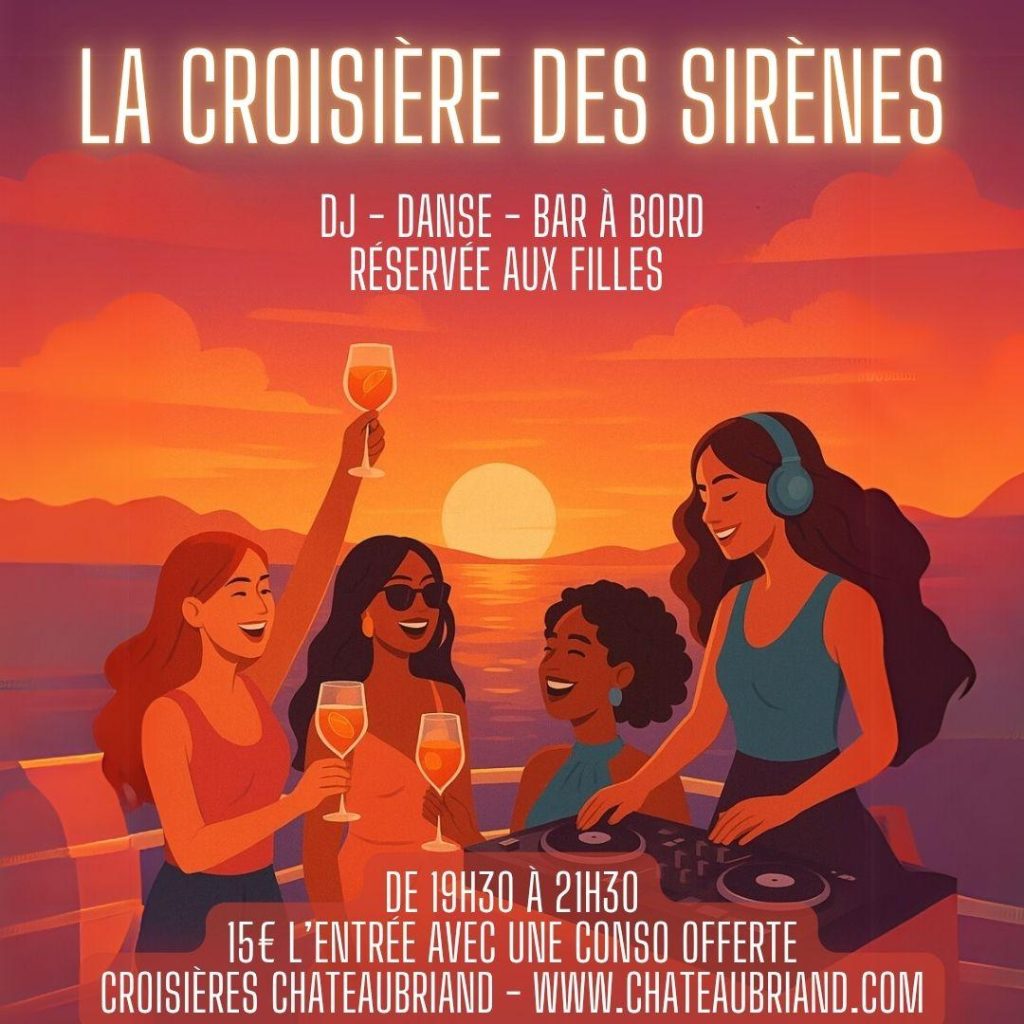 Les Croisieres Chateaubriand naviguent sur la Rance entre Dinard et Saint Malo. Les Soirees Filles sont organisées le 26 septembre 2026 avec DJ set et bar à bord.