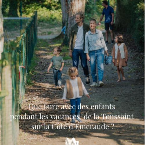 10 idées en famille pour les vacances de Toussaint sur la Côte d’Émeraude